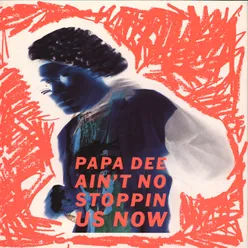 Ain't No Stoppin' Us Now Ragga Mix