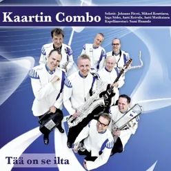 Kaartin Combo - Tää on se ilta