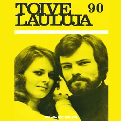 Toivelauluja 90 - 1972