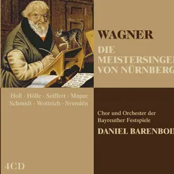 Wagner: Die Meistersinger von Nürnberg, Act 2: "Seid ihr nun fertig?" (Sachs, Beckmesser, David, Chorus)