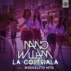 La colegiala (feat. Miguelito MTO) Radio Edit