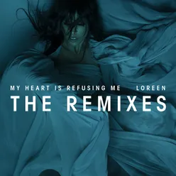 My Heart Is Refusing Me Promise Land Remix