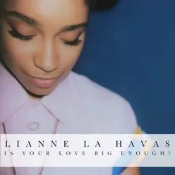 Is Your Love Big Enough? Deluxe Edition