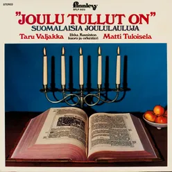 Joulu tullut on - Suomalaisia joululauluja