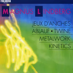 Lindberg : Metal Work for Accordion & Percussion