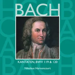 Bach, JS : Cantata No.120 Gott, man lobet dich in der Stille BWV120 : VI Chorale - "Nun hilf uns, Herr, den Dienern dein" [Choir]