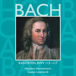 Bach: Kantaten, BWV 115 - 117