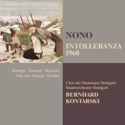 Nono: Intolleranza 1960, Pt. 2, Scene 4: "Jenseits des Stromes an dem Ort" (Flüchtling, Gefährtin, Bauern, Sprecher)