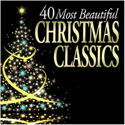 40 Most Beautiful Christmas Classics