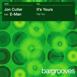 It's Yours (feat. E-Man) [Ian Pooley Bonus Dub]