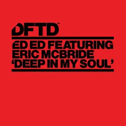 Deep In My Soul (feat. Eric Mcbride) [David Keno Remix] David Keno Remix