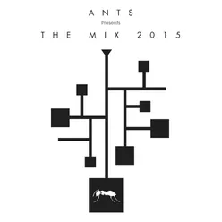 ANTS Presents The Mix 2015 - Los Suruba Mix (Continuous Mix)