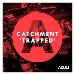 Trapped Extended Mix