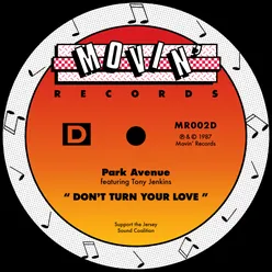 Don't Turn Your Love (feat. Tony Jenkins)