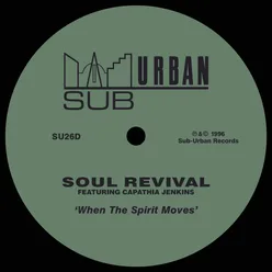 When The Spirit Moves (feat. Capathia Jenkins) [Soulfuric Club  Mix]