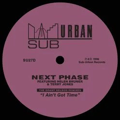 I Ain't Got Time (feat. Helen Bruner & Terry Jones) [Nelson's Time Out Dub]