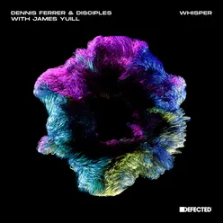 Whisper (with James Yuill) [Extended Mix]