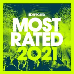 Defected Presents Most Rated 2021 DJ Mix