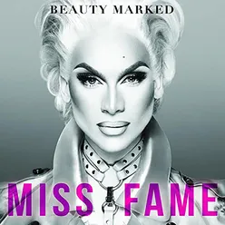 Miss Fame (feat. Alaska Thunderfuck)