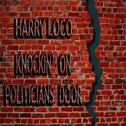 Knockin' On Politicians Door Extended Version