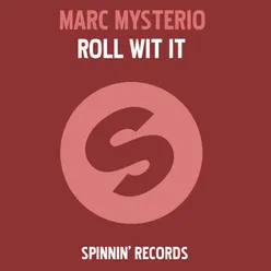 Roll Wit It (Mario Ochoa Remix)