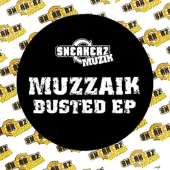 Muzzaik Busted EP