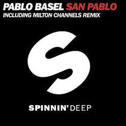 San Pablo Milton Channels Remix