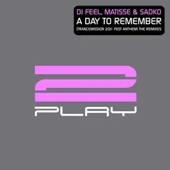 A Day To Remember (Trancemission 2011 Fest Anthem) Maarten de Jong Rework