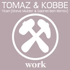 Titan Steve Mulder & Gabriel Ben Remix