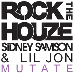 Mutate Rock The Houze Remix