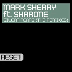 Silent Tears (feat. Sharone) The Remixes