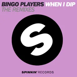 When I Dip (feat. J2K & MC Dynamite) The Remixes