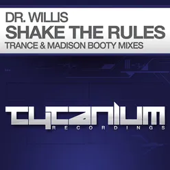 Shake the Rules Remixes