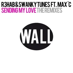 Sending My Love (feat. Max C) Hard Rock Sofa Remix