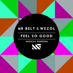 Feel So Good Extended Mix