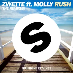 Rush (feat. Molly) The Remixes