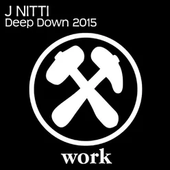 Deep Down 2015 Extended Mix