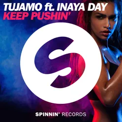 Keep Pushin' (feat. Inaya Day) Extended Mix