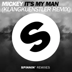 It's My Man Klangkuenstler Remix Edit