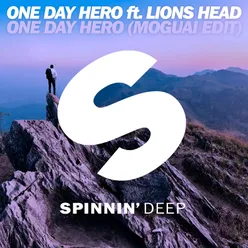 One Day Hero (feat. Lions Head) MOGUAI Edit