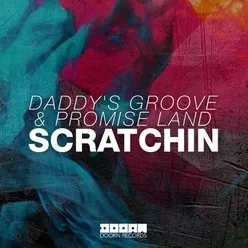 Scratchin Extended Mix