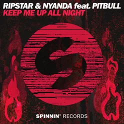 Keep Me Up All Night (feat. Pitbull) Edit Mix