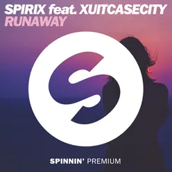 Runaway (feat. Xuitcasecity) Extended Mix