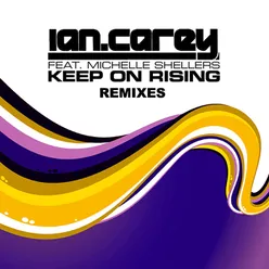 Keep on Rising (feat. Michelle Shellers) Noll & Kliwer Mix