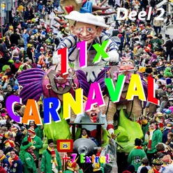 11x Carnaval, Deel 2