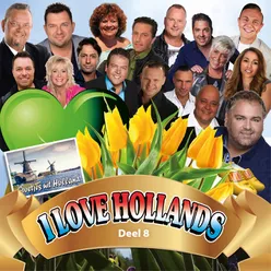 I Love Hollands: Deel 8 Deel 8