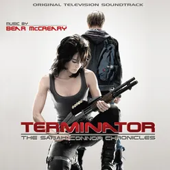 Terminator: The Sarah Connor Chronicles (Opening Title)