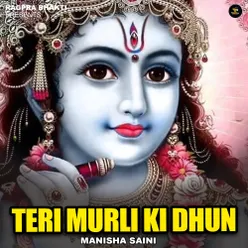 Teri Murli Ki Dhun