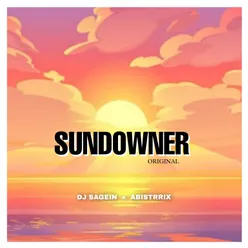 Sundowner - dj sagein & abistrrix