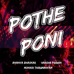 Pothe Poni - Harsha Prawin ft. Ananya Bhaskar